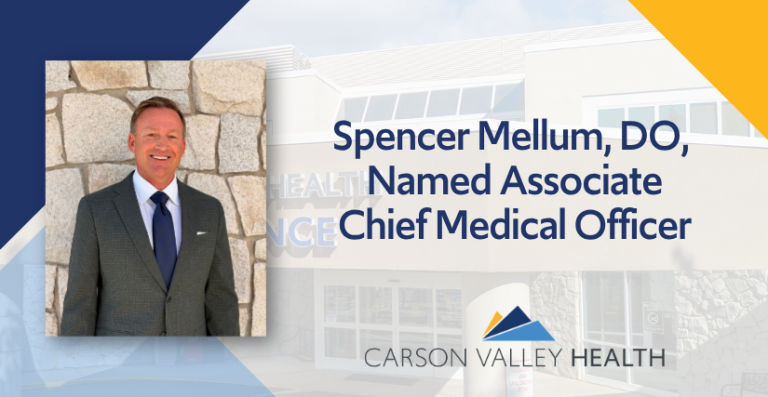 Graphic featuring a headshot of Dr. Spencer Mellum smiling in a suit, with text reading "Spencer Mellum, DO, Named Associate Chief Medical Officer" over an image of the Carson Valley Health building.